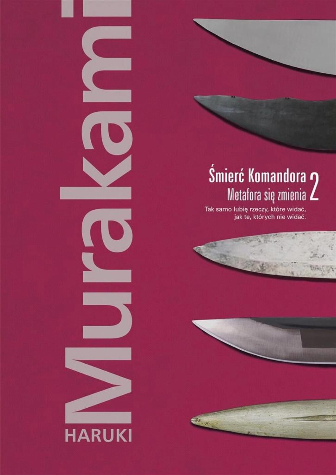 Śmierć Komandora T.2 Metafora się zmienia (Tw) Muza Haruki Murakami
