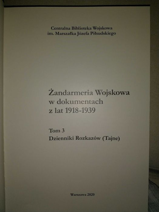 Żandarmeria Wojskowa w dokumentach z lat 1918 - 1939 tom 3 Tajne