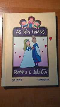 Romeu e Julieta - As Três Irmãs