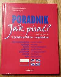 Pawelec Oljasz Poradnik. Jak pisać? wzory pism w j. polskim i angielsk