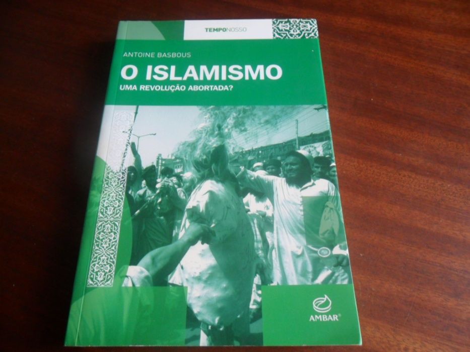 "O Islamismo" de Antoine Basbous