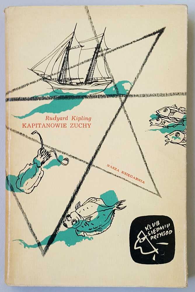 Kapitanowie zuchy Rudyard Kipling Klub Siedmiu Przygód 1960