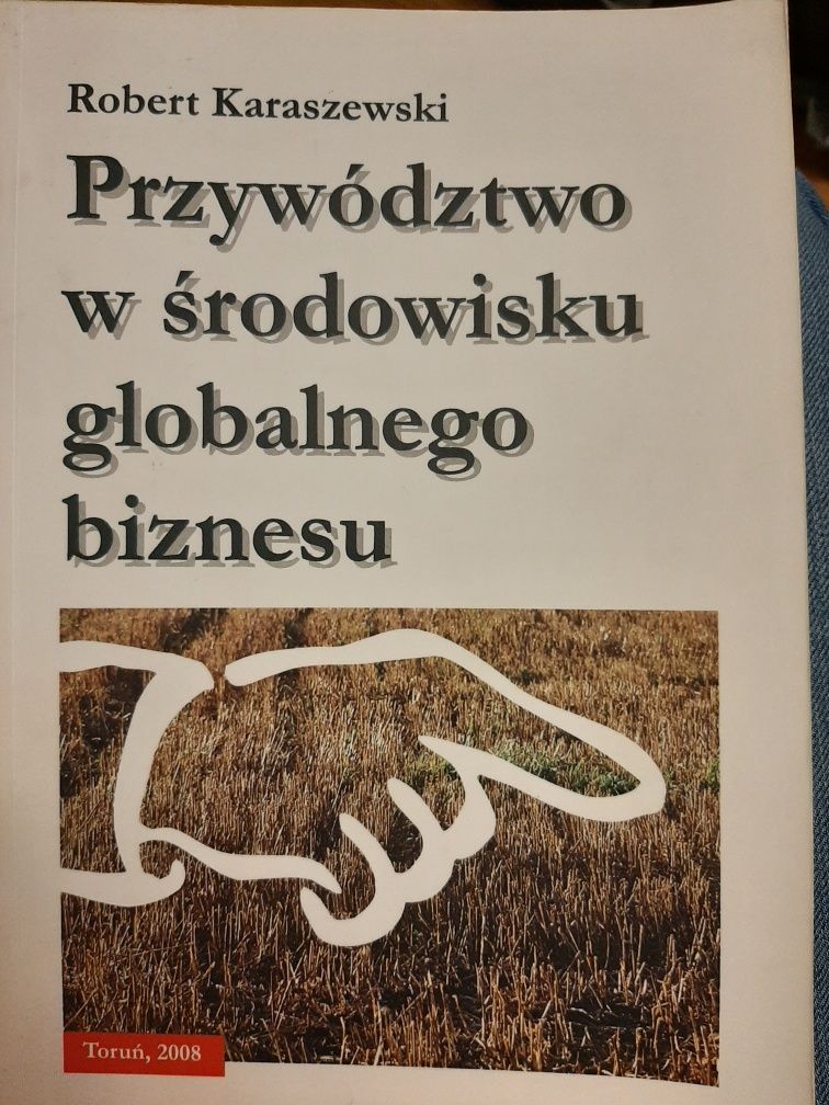 R. Karaszewski, Przywództwo w środowisku globalnego biznesu