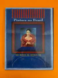 Pintura no Brasil: Um Olhar no Século XX - Daisy Peccinini
