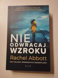 Nie odwracaj wzroku Rachel Abbott