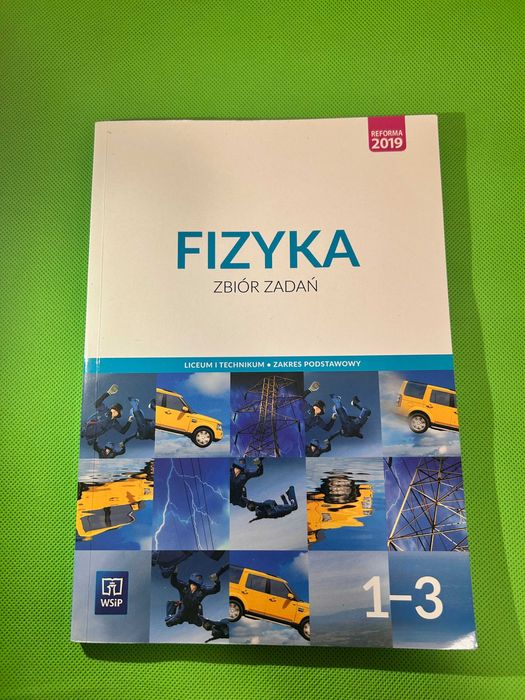 Fizyka 1-3 - zbiór zadań - WSiP - Fizyka 2022