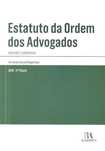 Estatuto da Ordem dos Advogados Anotado e Comentado - Sousa Magalhães