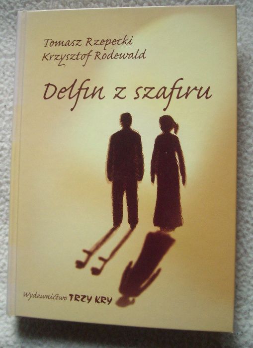Powieść obyczajowo-romantyczna - Delfin z szafiru