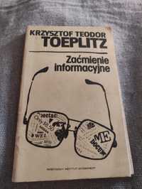 Zaćmienie informacyjne Krzysztof Teodor Toeplitz