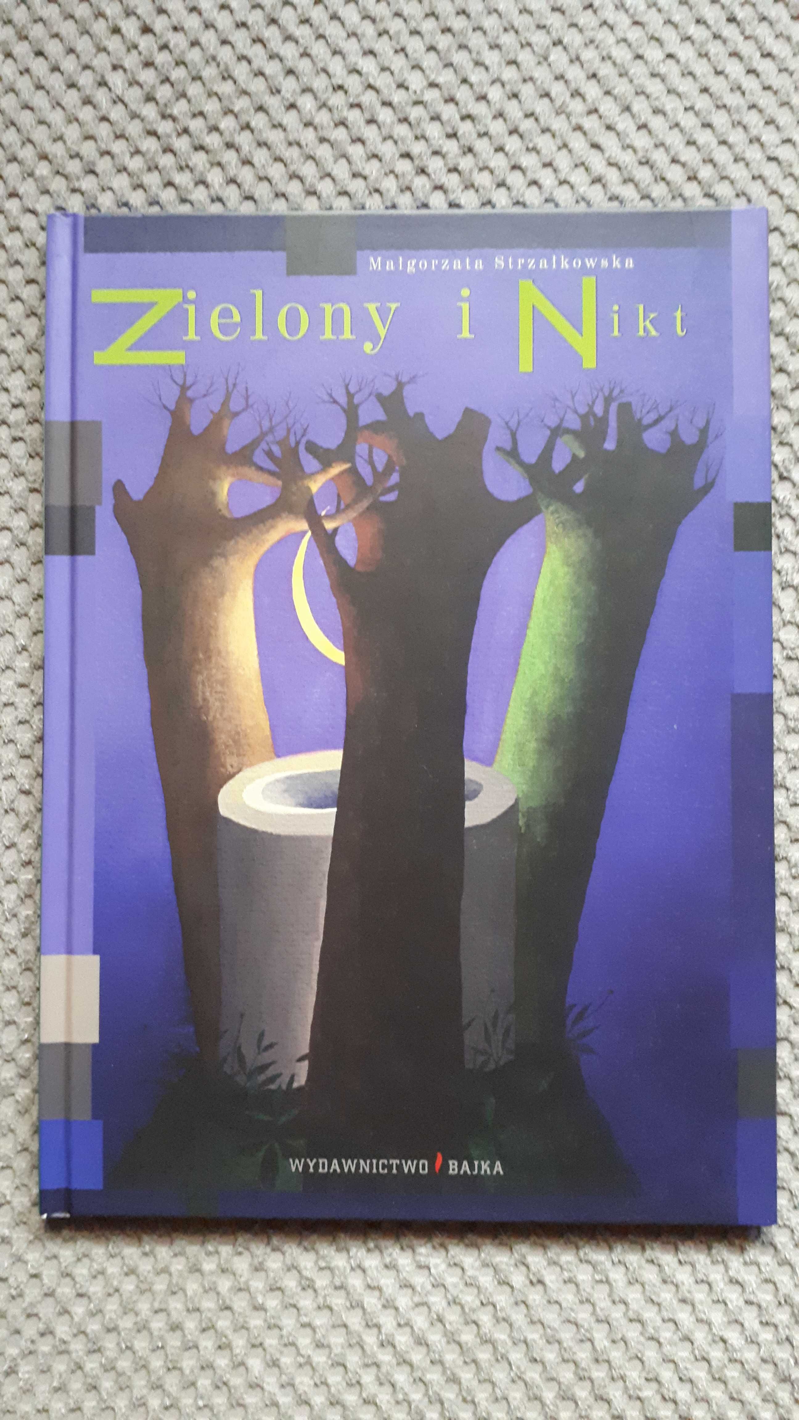"Zielony i Nikt" Małgorzata Strzałkowska