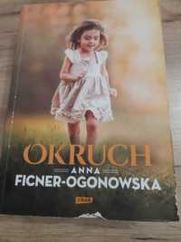 "Okruch" Anna Ficner-Ogonowska