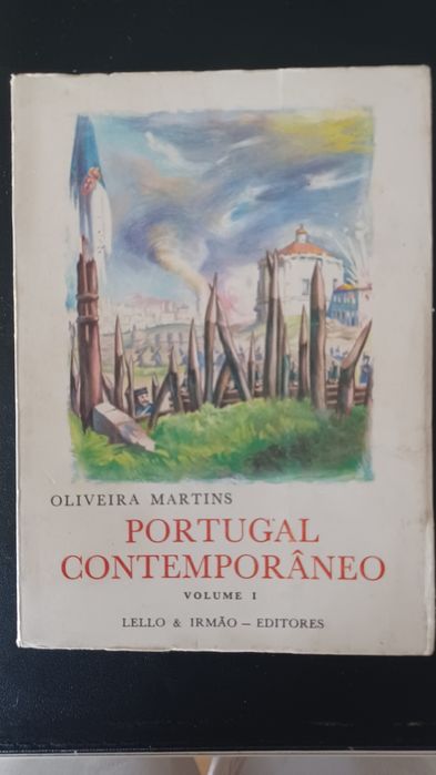 Livro "Portugal Contemporâneo" de Oliveira Martins. Volume I