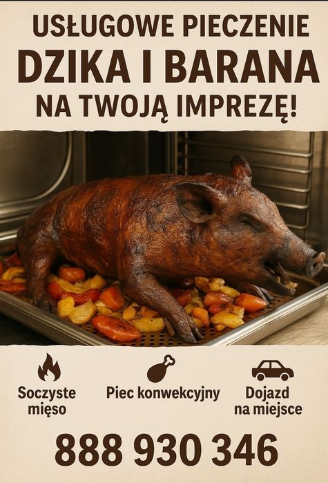 DZIK pieczony, Baran pieczony, jagnie USŁUGA
