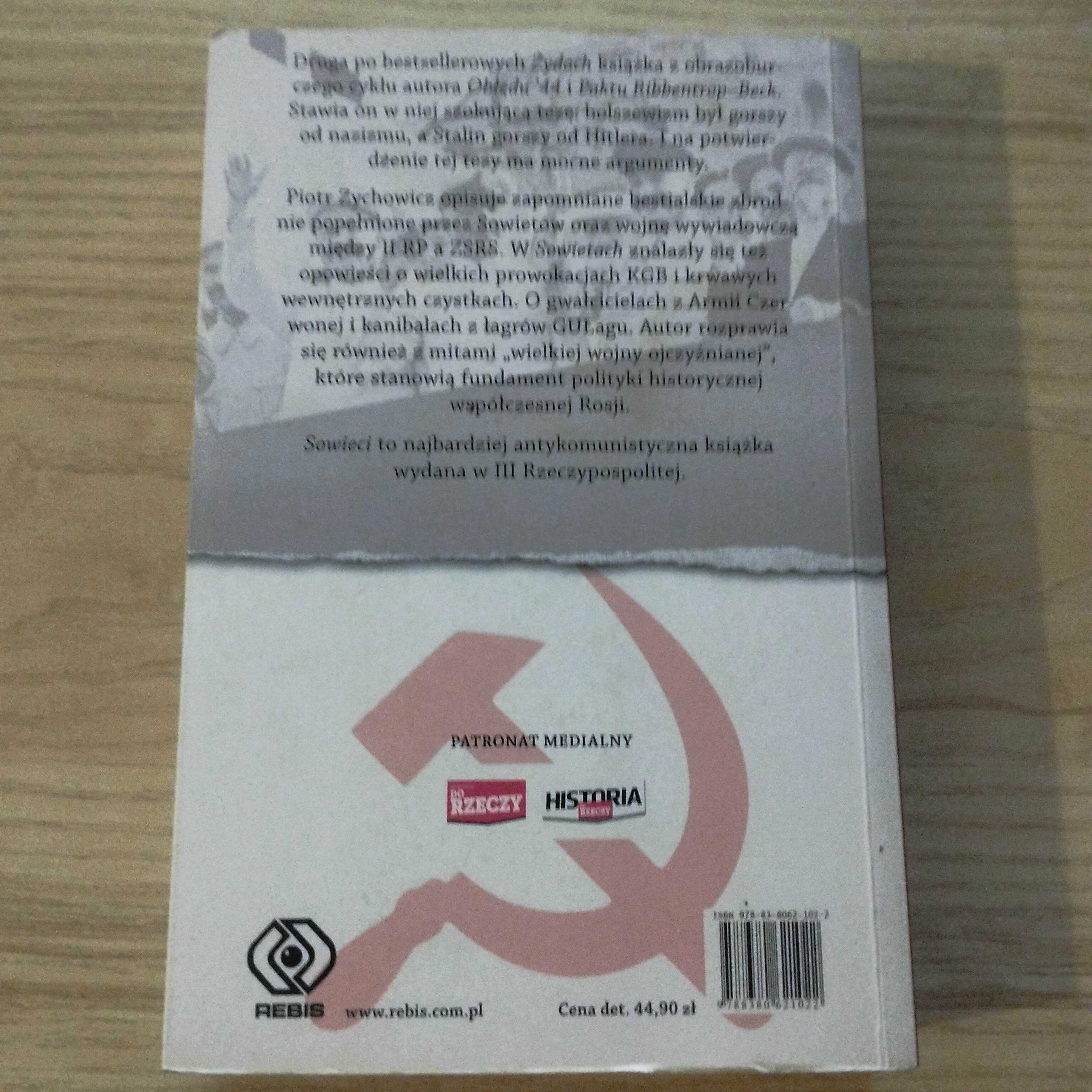 Sowieci Opowieści niepoprawne politycznie. Część. II Piotr Zychowicz