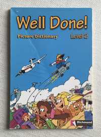 Picture Doctionary level 2 „Well Done”