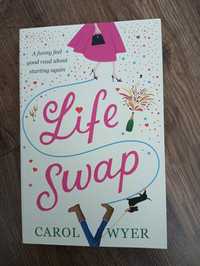 Carol Wyer - Life Swap, książka w języku angielskim