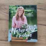 Książka Naturalnie i Ziołowo Agnieszki Cegielskiej