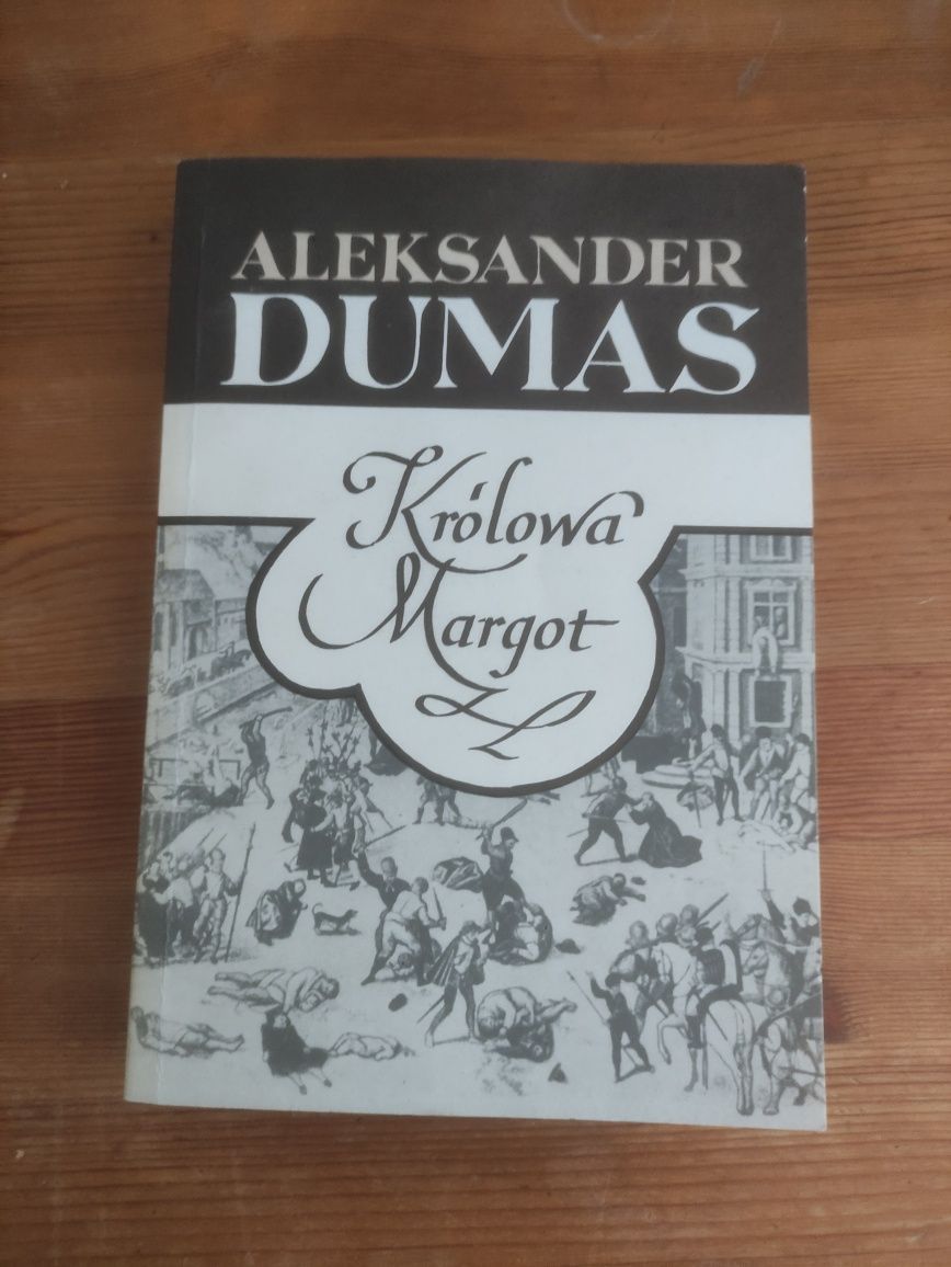 Aleksander Dumas królowa Margot książka