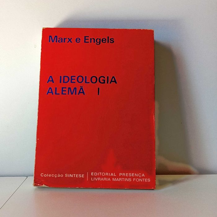 A Ideologia Alemã I - Karl Marx, Friedrich Engels