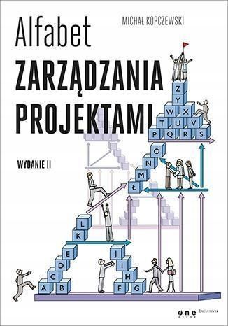 Alfabet Zarządzania Projektami. Wyd.ii