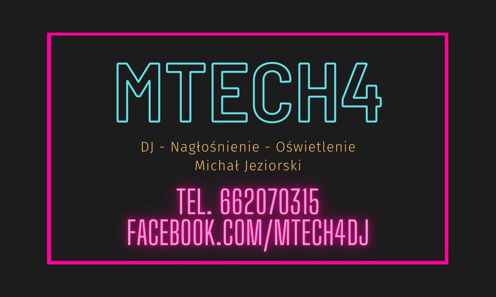 DJ MTech4 - Wesela Urodziny Karnawał Rocznice Imprezy Firmowe