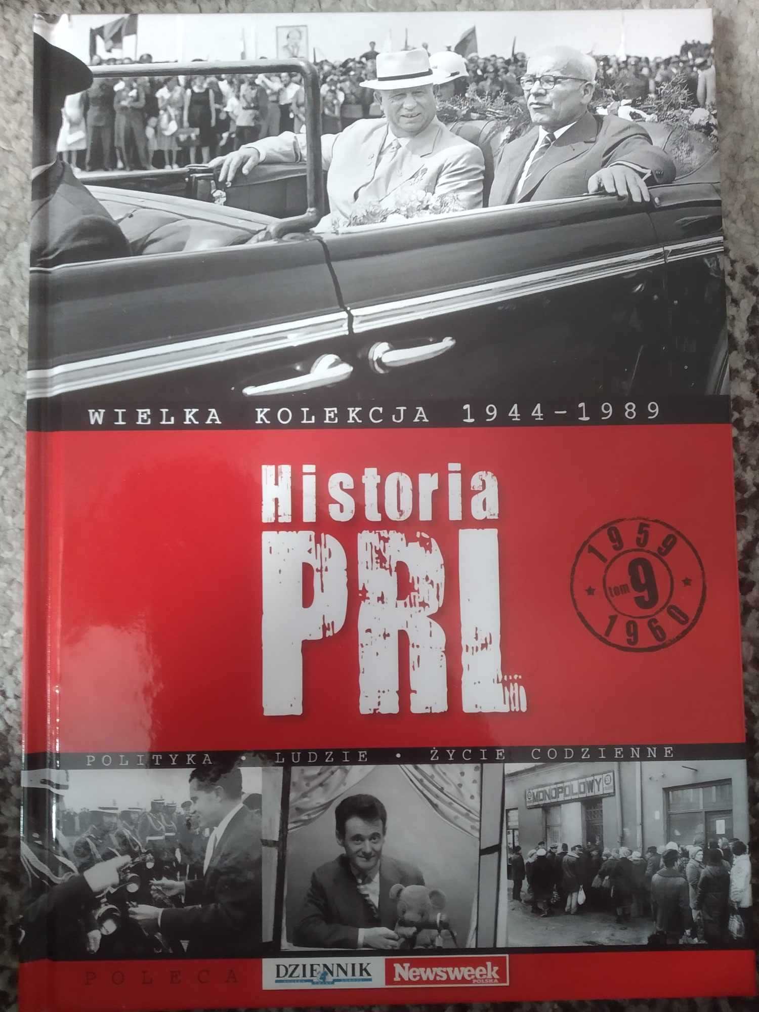 Historia PRL Wielka Kolekcja 1944 - 1989 Tom 9