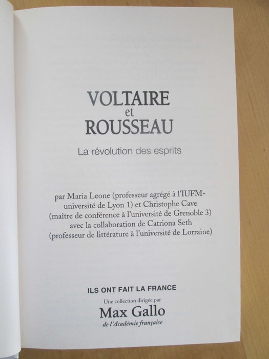 Voltaire et Rousseau - La revolution des esprits. Maria Leone Christ