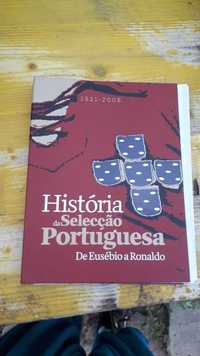 Historia da Seleccao Portuguesa de Eusebio a Ronaldo