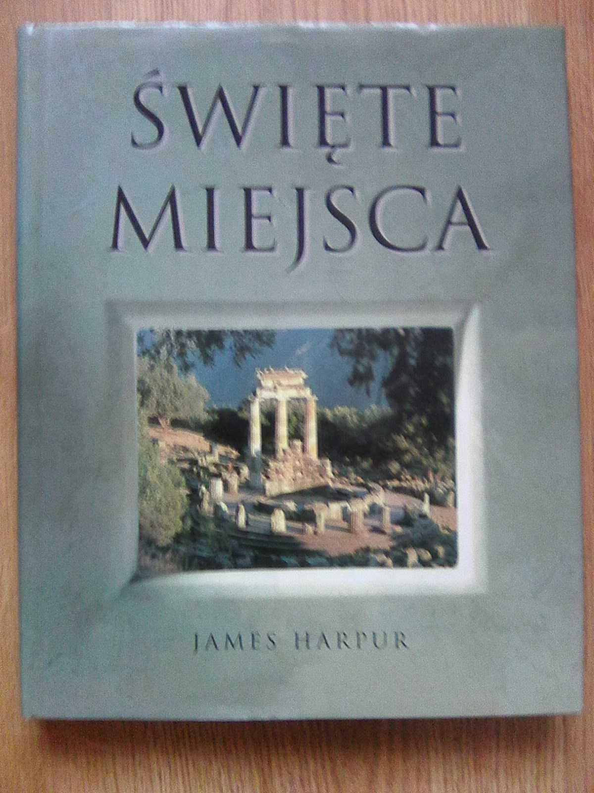 Święte miejsca - James Harpur