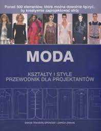 Moda kształty i style - Przewodnik dla projektantów stan idealny!