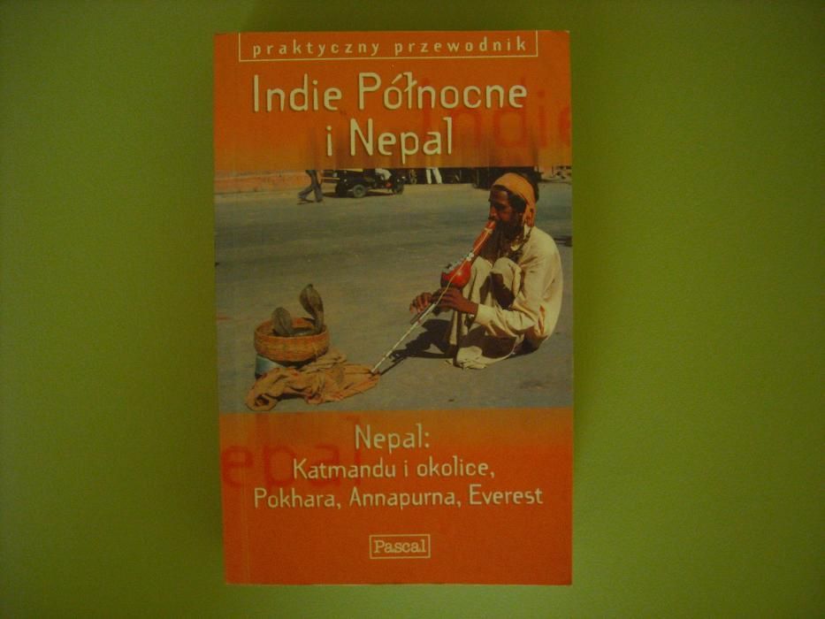 Praktyczny przewodnik - Indie Północne i Nepal