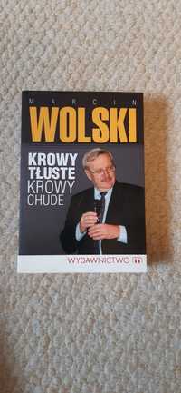 Krowy tłuste krowy chude - M. Wolski