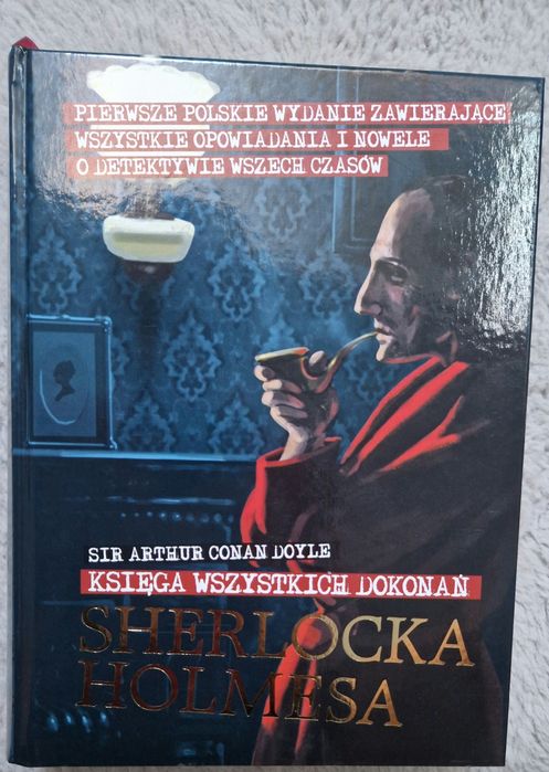 Księga wszystkich dokonań Sherlocka Holmesa _ nowa