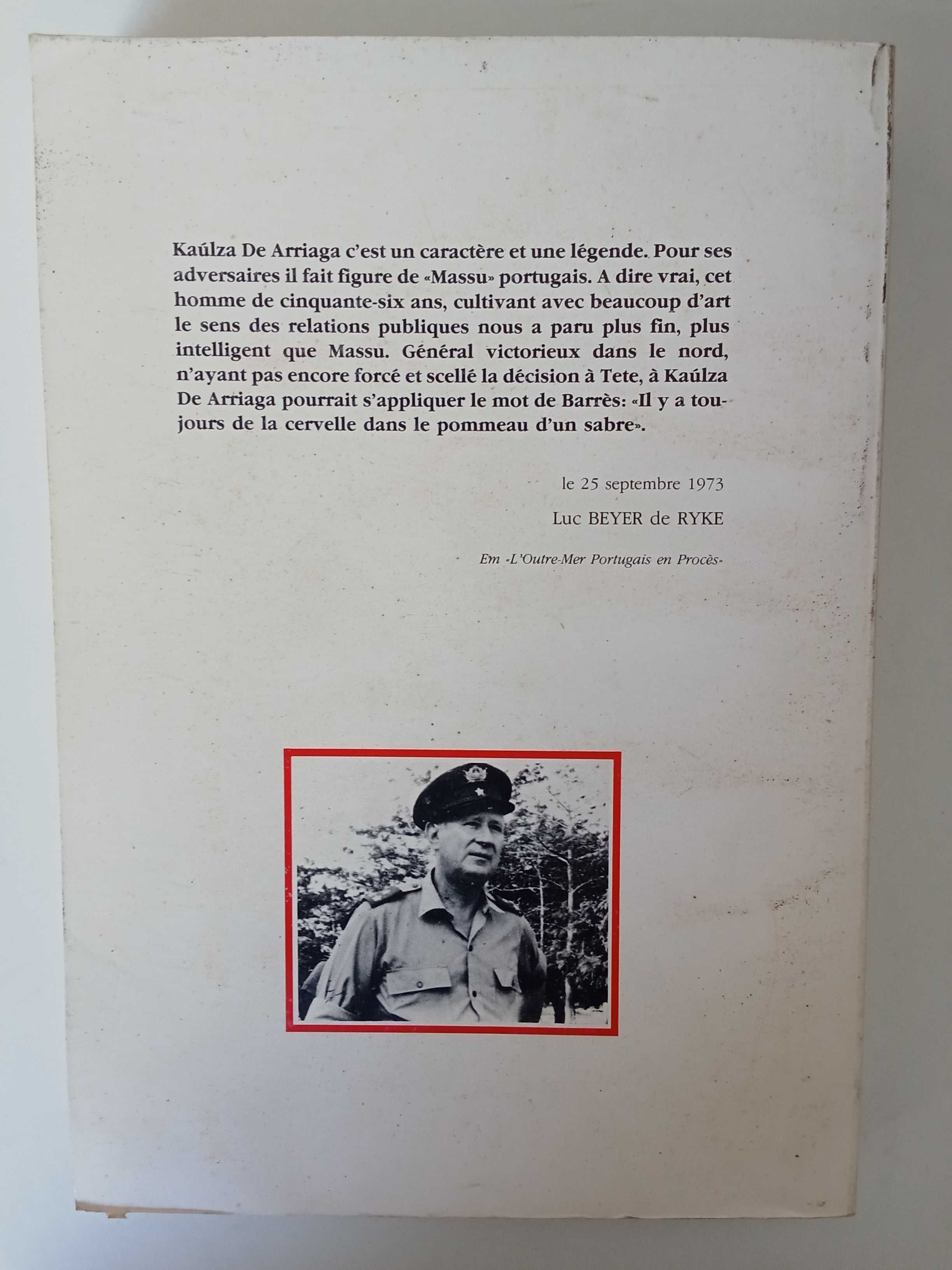 Kaúlza de Arriaga - Guerra e Política