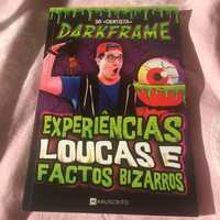 livro D4rkFrame - Experiências Loucas e Factos Bizarros