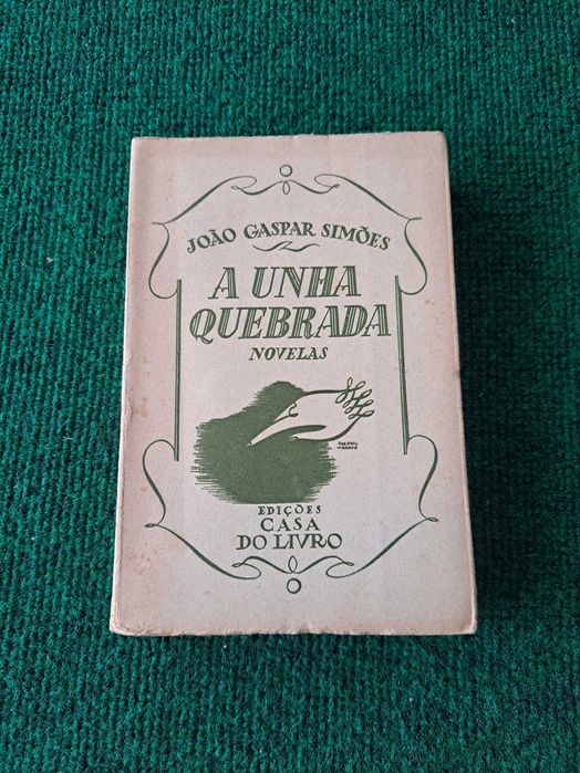 A Unha Quebrada - Novelas - João Gaspar Simões