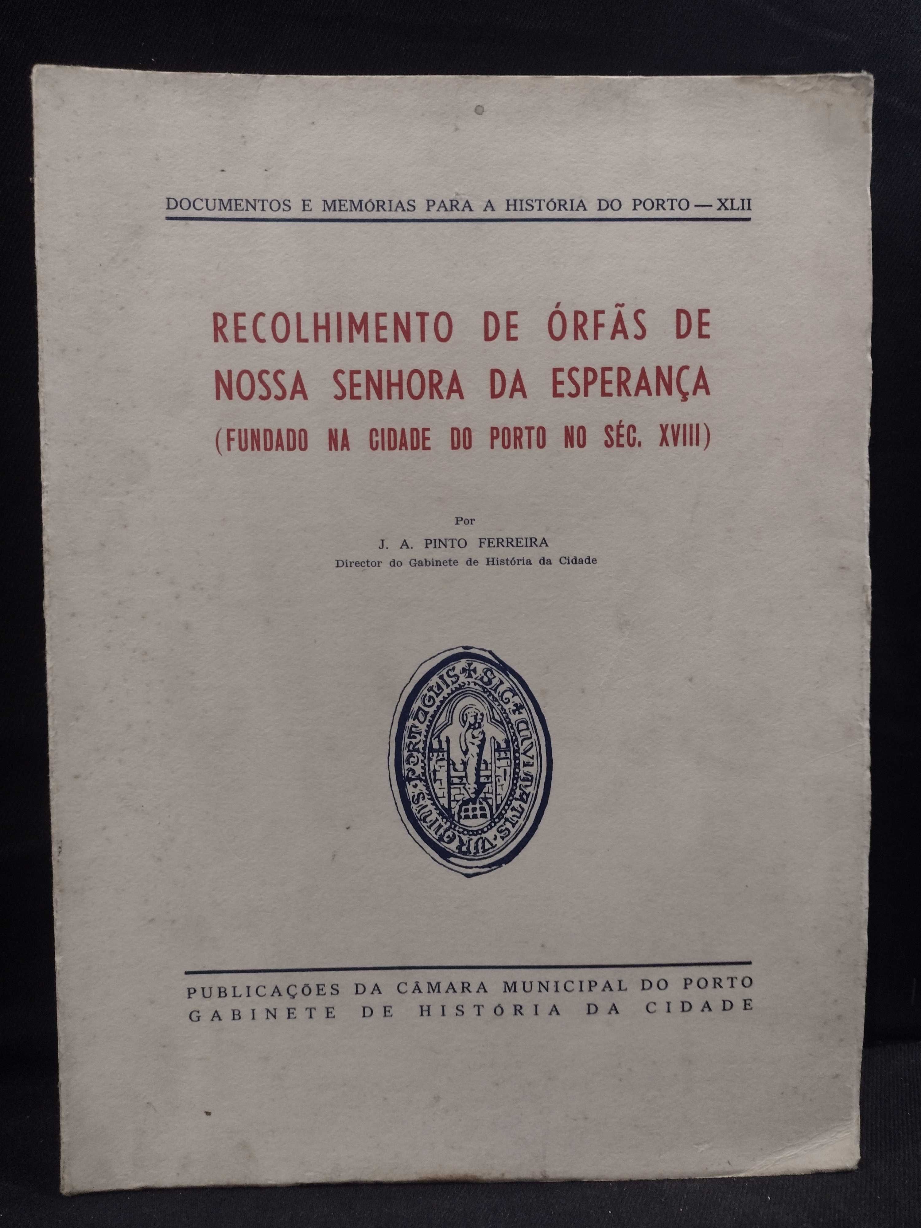 Recolhimento Órfãs nossa Senhora da Esperança - J. A. Pinto Ferreira
