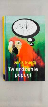 Twierdzenie papugi - Denis Guedj