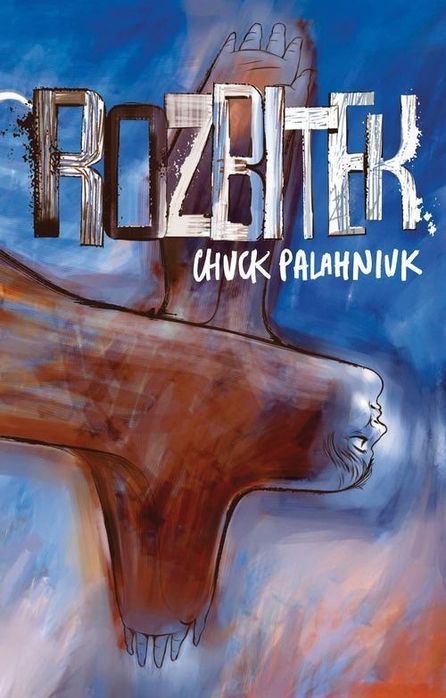 Rozbitek, Palahniuk Chuck