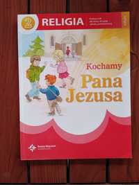 Podręcznik Religia klasa 2 Kochamy Pana Jezusa