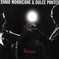 Ennio Morricone And Dulce Pontes – "Focus" CD