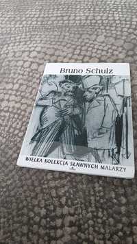 Bruno Schulz [Wielka kolekcja sławnych malarzy] Praca zbiorowa