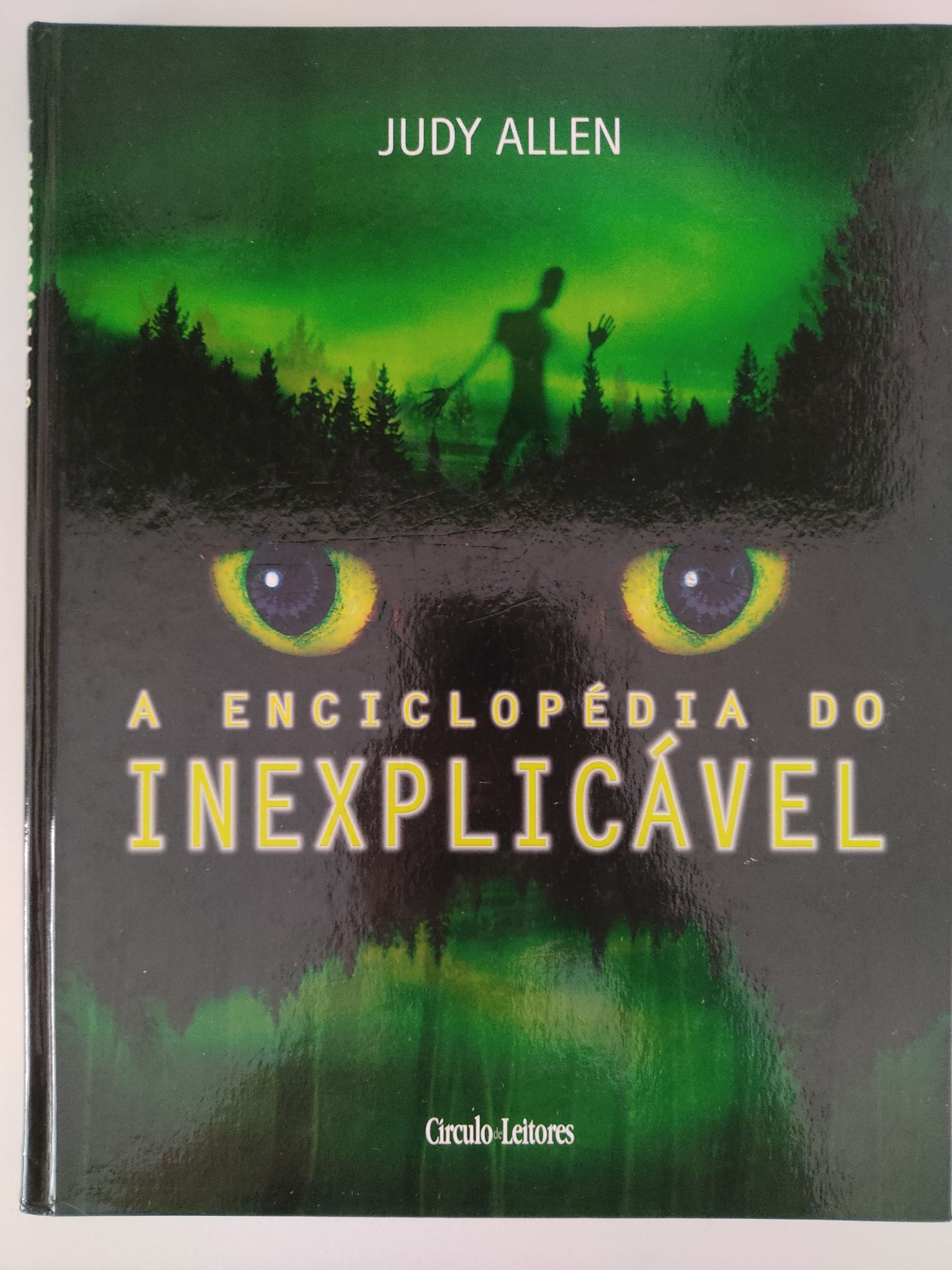 "A enciclopédia do inexplicável" de Judy Allen