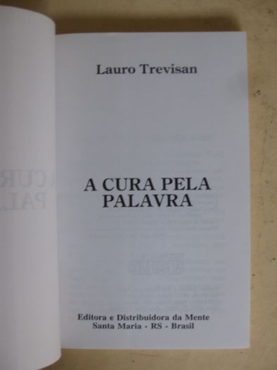 A Cura pela Palavra de Lauro Trevisan