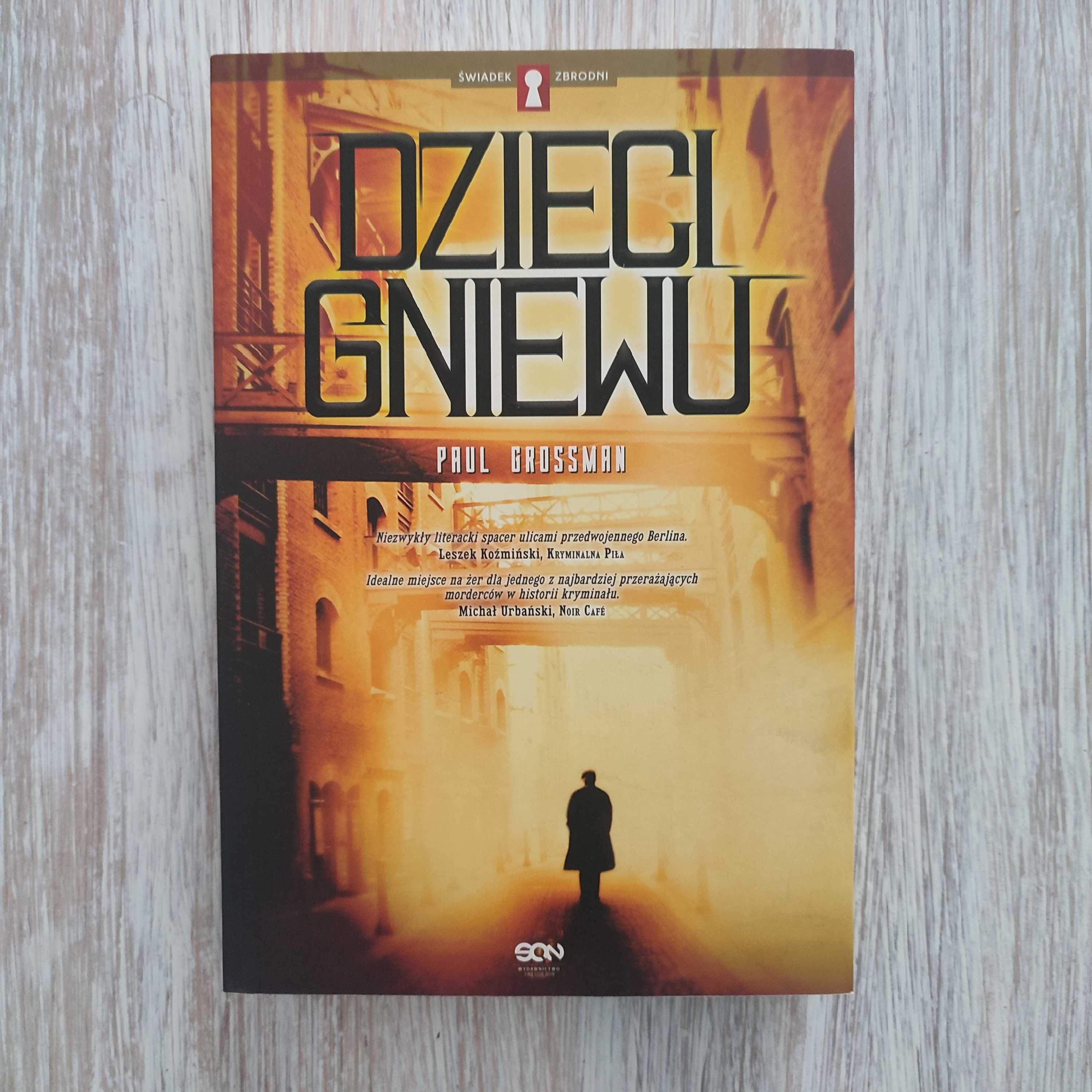 Dzieci gniewu - Paul Grossman