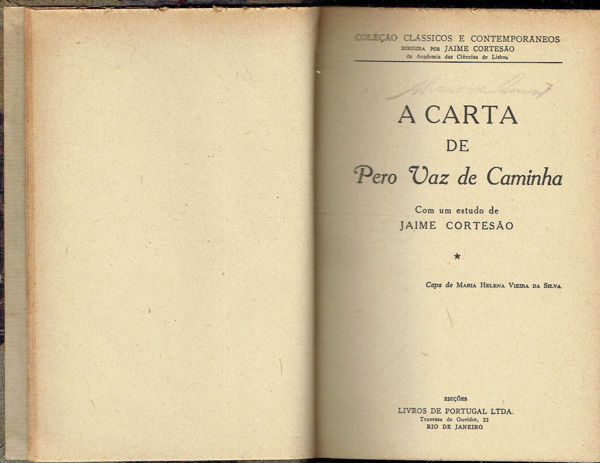 3808
A carta de Pero Vaz de Caminha  
com um estudo de Jaime Cortesão