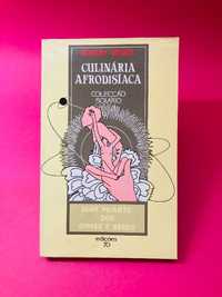 Culinária Afrodisíaca - Robert Morel