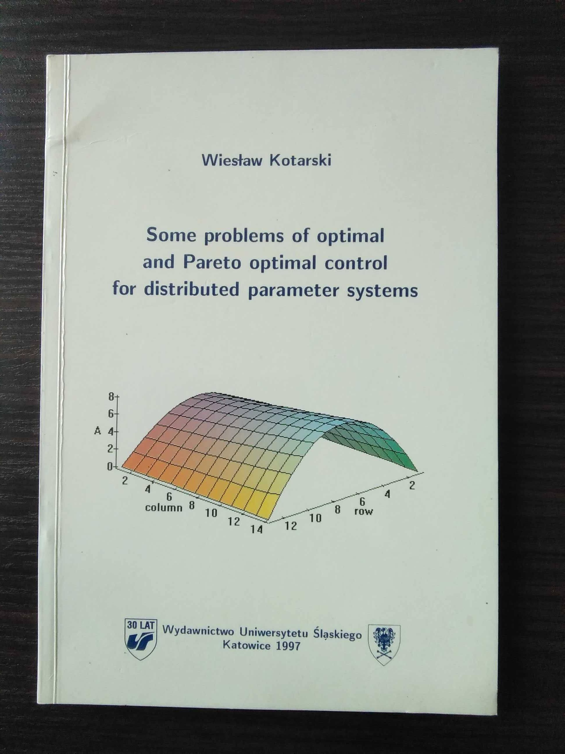 Some problems of optimal and Pareto optimal control for... W. Kotarski