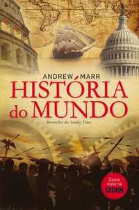 História do Mundo - Andrew Marr
