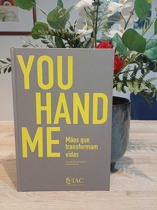 You Hand Me - Mãos que transformam vidas